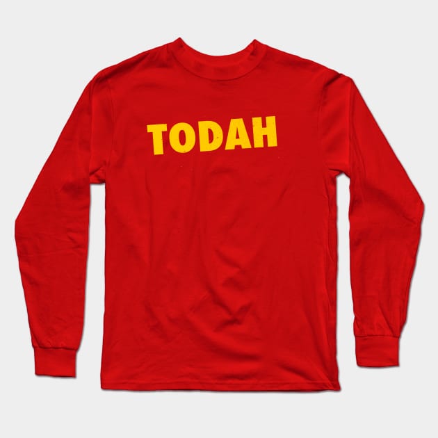 TODAH Long Sleeve T-Shirt by blairjcampbell